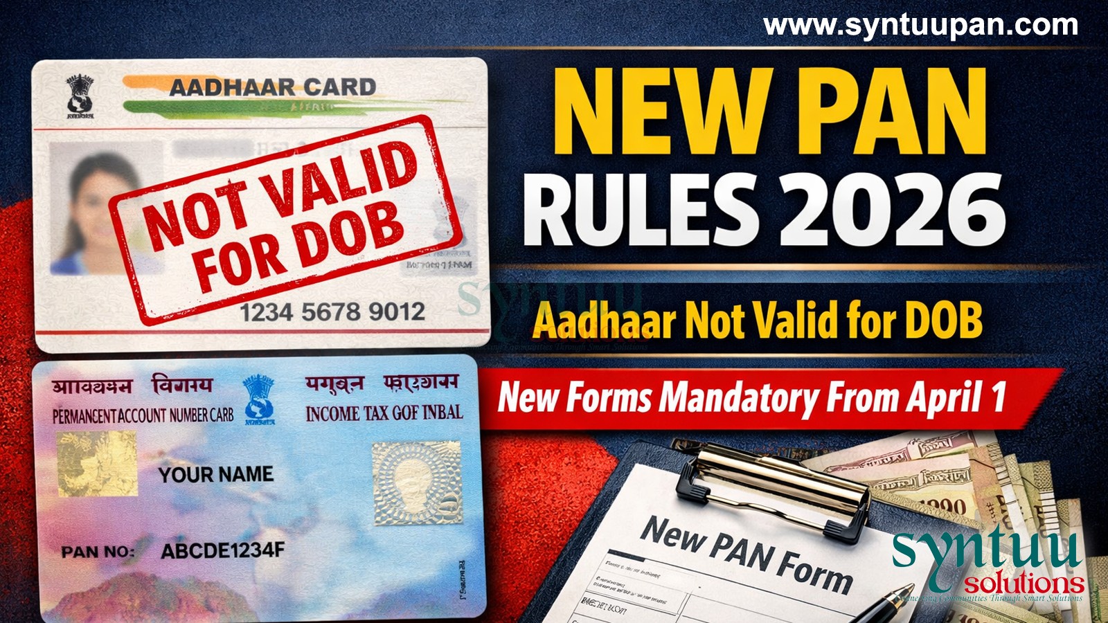 New PAN Card Rules 2026: Aadhaar Not Valid for DOB, New Forms Mandatory ...